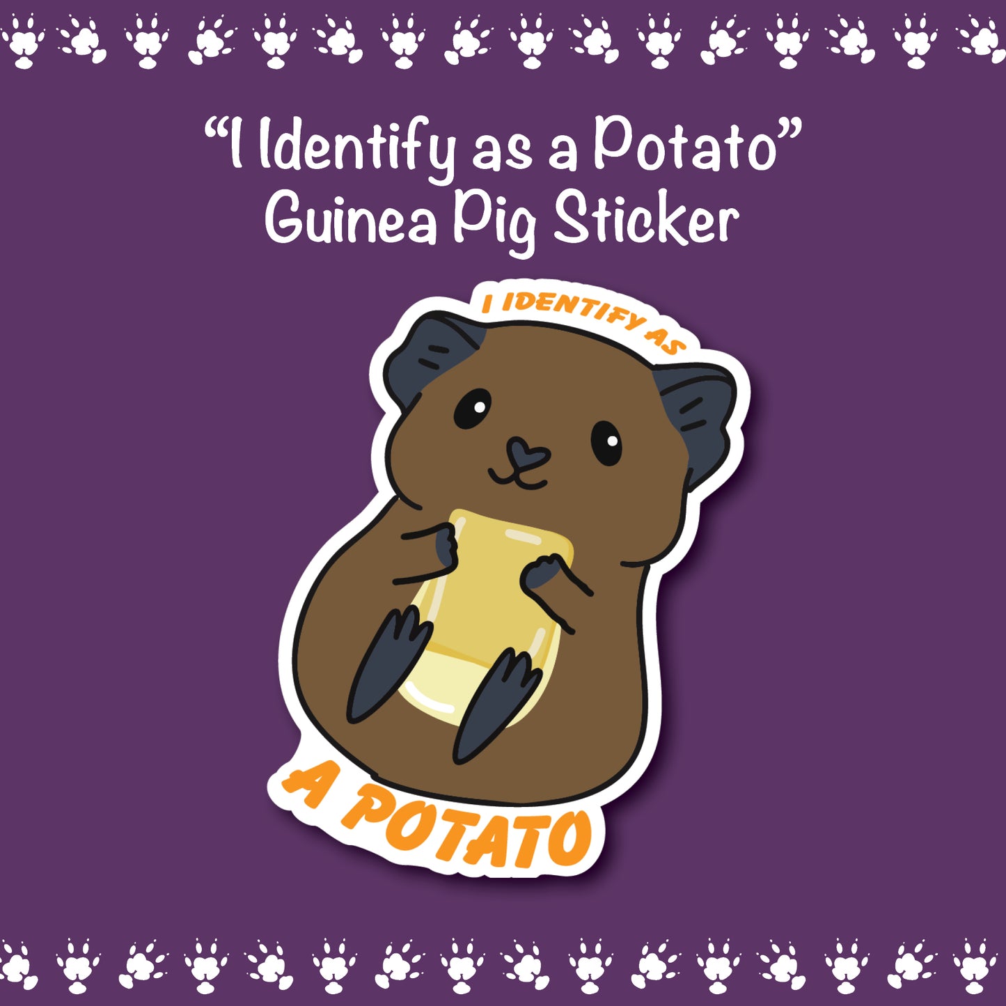 I Identify as a Potato ~ Guinea Pig Stickers | stickers for car, water bottle, laptop & more